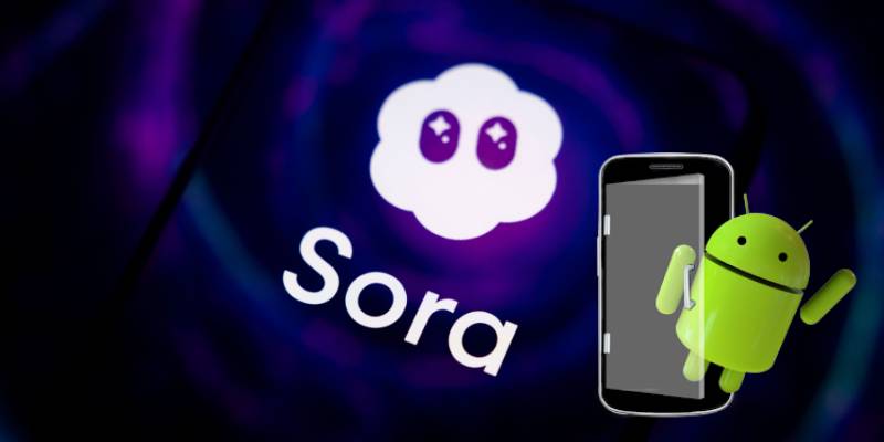 android users can now join the ai video revolution as openai’s sora rolls out globally