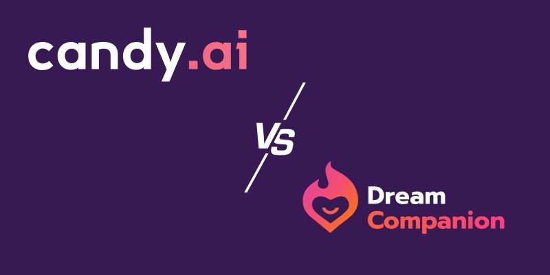 candy ai vs my dream companion