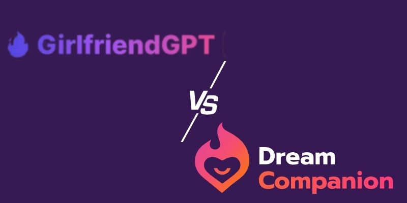 GirlfriendGPT-vs-MyDreamCompanion